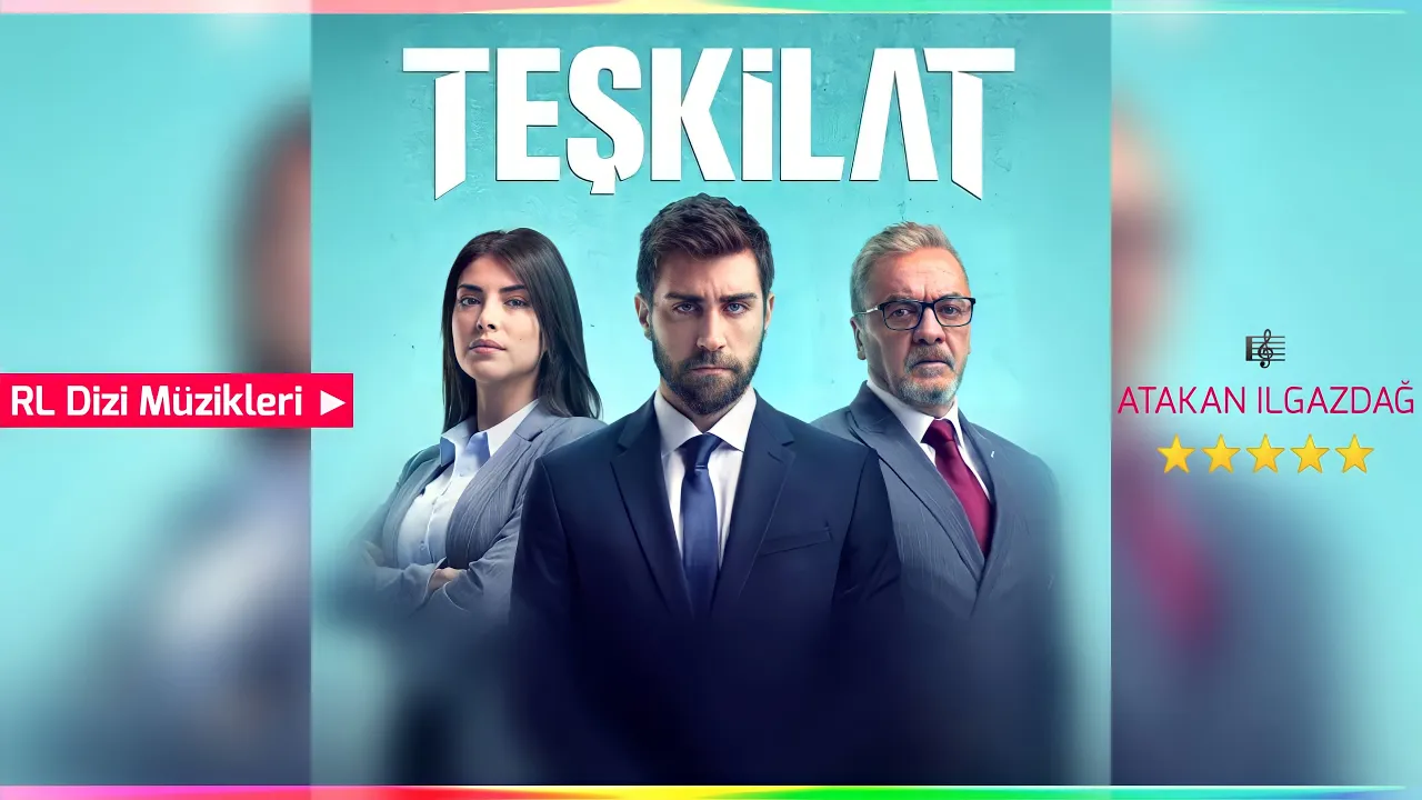 Teşkilat - Jenerik