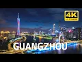 Beauty of Guangzhou Canton China in 4K-Guangdong Province- World in 4K