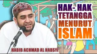 Download Hak-Hak Tetangga Menurut Islam - Habib Achmad Al Habsyi MP3
