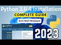 How to Install Python 3 11 4 on Windows 10 2023 Python 3 11 4 Installation Complete