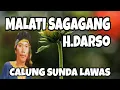Lagu CALUNG DARSO‼️MALATI SAGAGANG