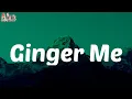 Lyrics - Ginger Me - Rema