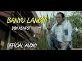 Download Lagu Didi Kempot - Banyu Langit (Official Audio) New Release 2018