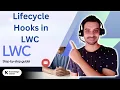LWC Tutorial in Hindi - Lifecycle Hooks in LWC Salesforce Hindi Tutorial