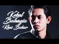 Lagu Khai Bahar - Kekal Bahagia // Ippo Hafiz