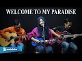 Download Lagu Steven \u0026 Coconuttreez - Welcome To My Paradise Cover by Ferachocolatos ft. Gilang \u0026 Bala