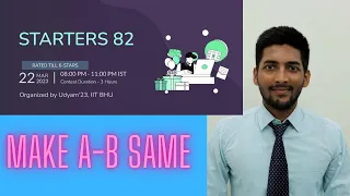 Codechef Starters 82 solution l Make A-B same l Hindi explanation