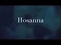 Download Lagu Hosanna - Hillsong Worship ~ 1 Hour Lyrics