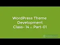 WordPress Theme Development class - 14 Part 01 Projects it