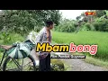 Download Lagu MBAMBONG || EPS 75