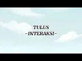 Download Lagu INTERAKSI - TULUS ||| LIRIK