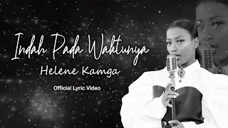 Helene - Indah Pada Waktunya (Official Lyric Video)