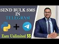 Send bulk SMS in Telegram by Python Kayas Hossain
