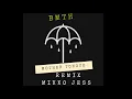 BMTH - Mother Tongue (REMIX Mikko Jess)