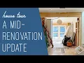 A Mid-Renovation Update