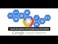 Google Cloud Tutorials Intoduction on Speech API Ready Github Library