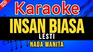 INSAN BIASA KARAOKE (lesti) Lirik