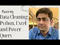 Master Data Wrangling Python Excel Power Query Course Introduction