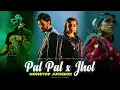 Download Lagu Pal Pal x Jhol - Nonstop Mashup | Afusic Ft. Talwiinder | Tamim Uddin