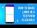 How to make links in a TextView clickable