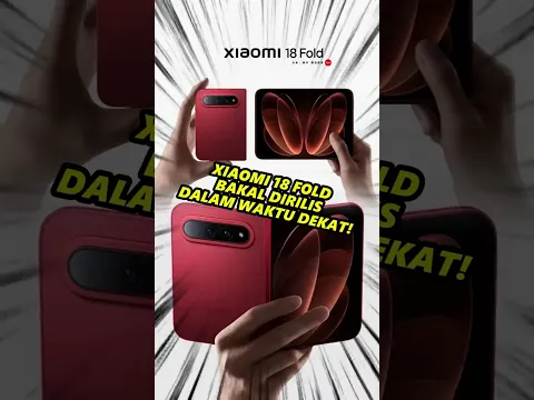Xiaomi 18 Fold Bakal Dirilis Dalam Waktu Dekat!