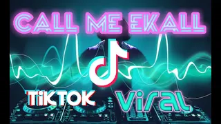 Download 🔴DJ CALL ME EKALL 🎶 || TIKTOK 2020 || VIRAL TERBARU || SLOW REMIX || FULL BASS MP3