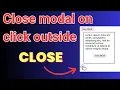 Click outside to close modal in React Close dialog on clicking outside