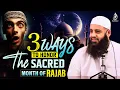 Download Lagu 3 CARA MENGHORMATI BULAN SUCI RAJAB | Abu Bakr Zaud
