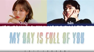 Download ZICO, WENDY – 'MY DAY IS FULL OF YOU' (The King OST Part 10) Lyrics [Color Coded_Han_Rom_Eng] MP3