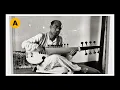 Raga Bilaskhani Todi ~ Ustad Ali Akbar Khan ~ Sarod Recital ~ Early 70's