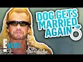 Dog the Bounty Hunter Marries Again Amid Family Turmoil E News