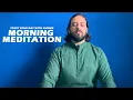 Guided Morning Meditation to Start Your Day Eastwesticism