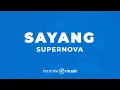 Download Lagu Sayang - Supernova (KARAOKE VERSION)