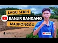 Lagu Lagu Sedih Banjir Bandang Lowo Koke 