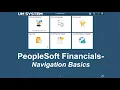 PeopleSoft Financials - Navigation Basics