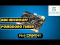 Micro Bit Pomodoro Timer