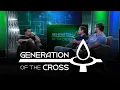 Finding Unity Despite Doctrinal Differences Generation of the Cross Episode 38