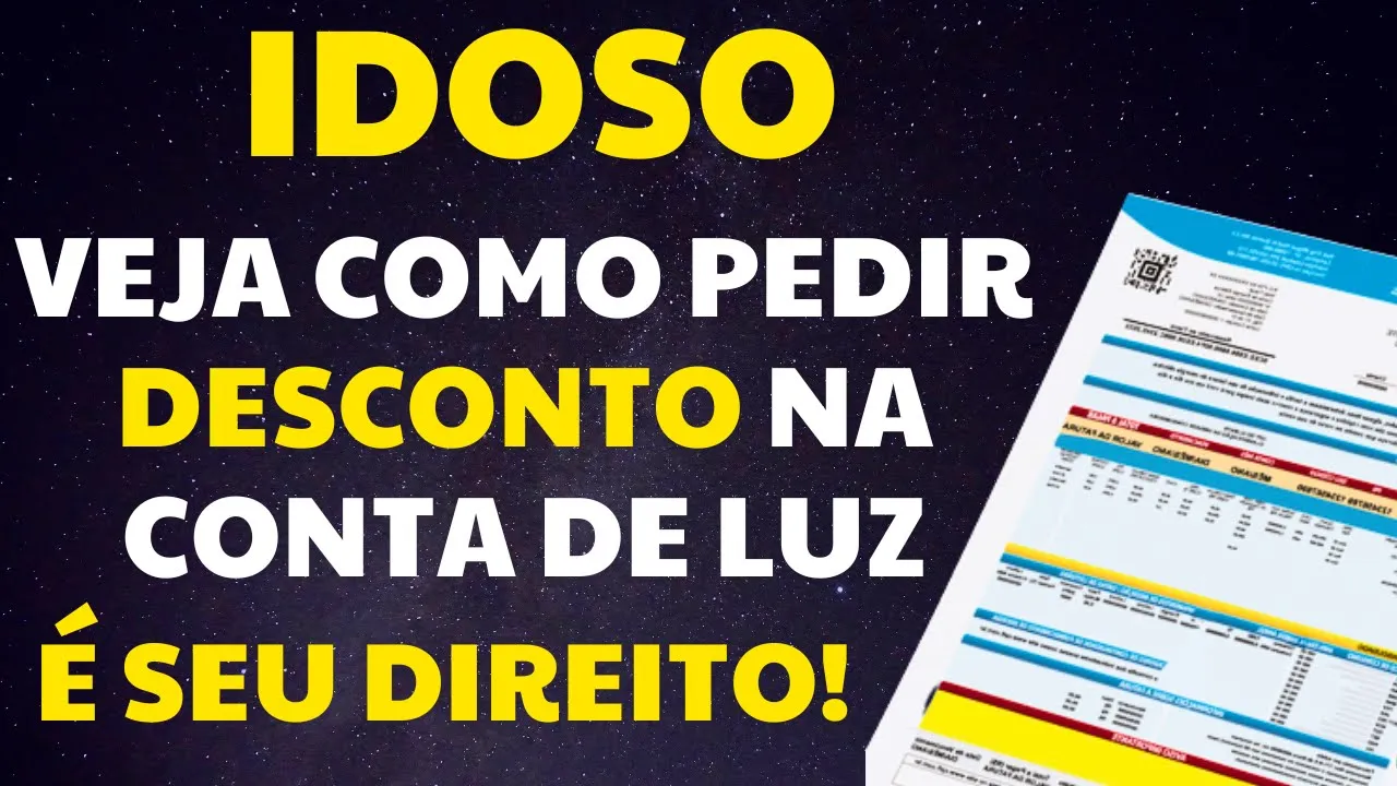 SAIU A LISTA DE IDOSOS COM DIREITO A DESCONTO NA CONTA DE ENERGIA ELÉTRICA / LUZ - TARIFA SOCIAL