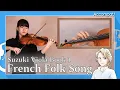 French Folk Song Folk song Suzuki Viola Book 1 Practice Version