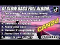 Download Lagu DJ SLOW BASS FULL ALBUM l DJ TAK SAWANG\