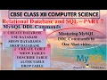 MySQL DDL Commands Relational Database and SQL Part 7 CBSE Class 12 Computer Science