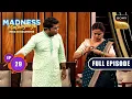 Kanjoosi Ka Gehna Madness Machayenge Ep 29 Full Episode 23 Jun 2024
