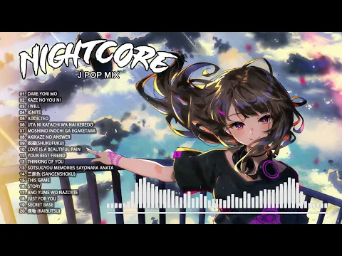 Download MP3 Nightcore Japanese Songs Mix 2023 ♫ Best Anime Nightcore Mix ♫ Anime BGM ( アニメ 音楽 メドレー 2023)