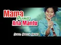 Download Lagu 3 jt Viewers // MAMA PUNG ANAK MANTU  Cover :ANGELIN ANUNU, DODDIE LATUHARHARY