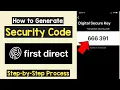 Generate Security Code First Direct First Direct Generate Transaction Code Security Number FD App