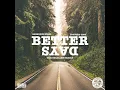 Better Days (feat. Country Cody & That McAllen Family)