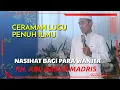 Download Lagu KH. ABU BAKAR MADRIS I NASIHAT BAGI PARA WANITA