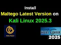How to Download Install Maltego Latest version 4 11 on Kali Linux 2025 3 OSINT Setup Tutorial