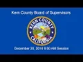 Kern County Board of Supervisors 9 00 a m meeting for Tuesday December 20 2016