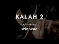 Download Lagu KALAH 2 // AFTERSHINE // KARAOKE GITAR AKUSTIK NADA COWO ( MALE )